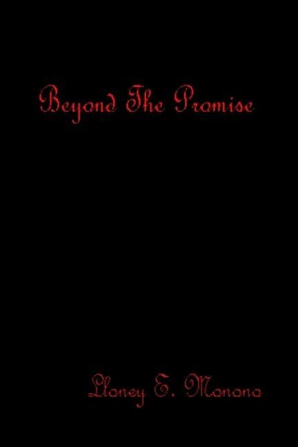 Beyond The Promise by E. Monono, Lloney
