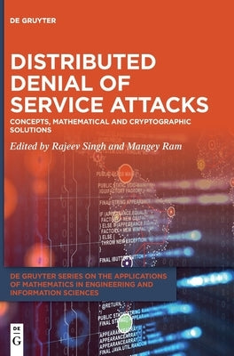 Distributed Denial of Service Attacks: Concepts, Mathematical and Cryptographic Solutions by Singh, Rajeev
