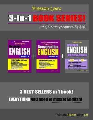 Preston Lee's 3-in-1 Book Series! Beginner English, Conversation English Lesson 1 - 20 & Beginner English 100 Word Searches For Chinese Speakers by Preston, Matthew