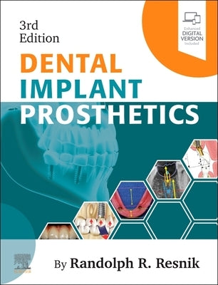 Dental Implant Prosthetics by Resnik, Randolph