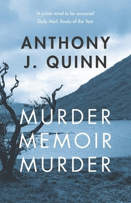 Murder Memoir Murder by Quinn, Anthony J.