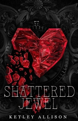 Shattered Jewel by Allison