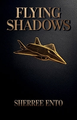 Flying Shadows by Ento, Sherree