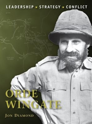 Orde Wingate by Diamond, Jon