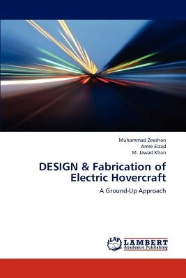 DESIGN & Fabrication of Electric Hovercraft by Zeeshan Muhammad