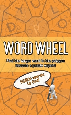 Word Wheel: Find the target in the polygon. Become a Puzzle Expert - Book 1 by Fun Press, Backpack Of