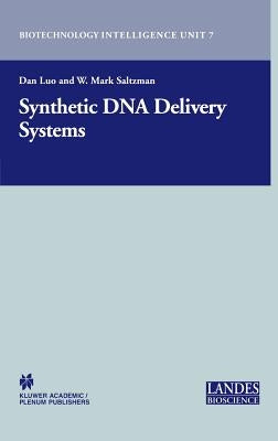 Synthetic DNA Delivery Systems by Luo, Dan
