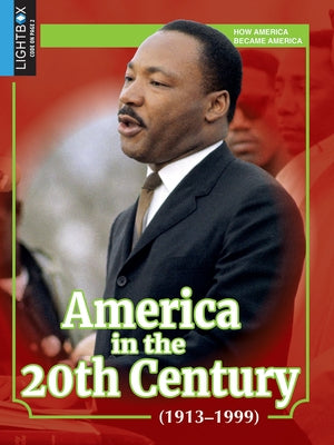 America in the 20th Century (1913-1999) by South, Victor