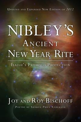 Nibley's New Year Rite by Bischoff, Joy P.