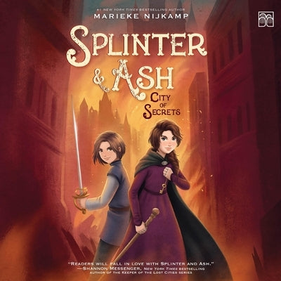 Splinter & Ash #2: City of Secrets by Nijkamp, Marieke