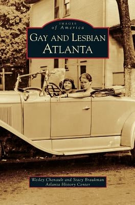 Gay and Lesbian Atlanta by Chenault, Wesley
