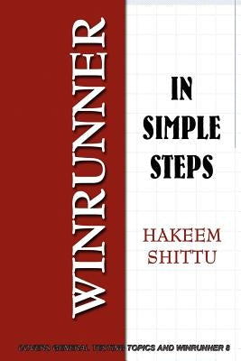WinRunner In Simple Steps by Shittu, Hakeem