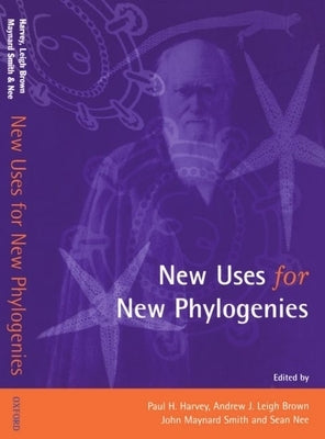 New Uses for New Phylogenies by Harvey, Leigh Brown