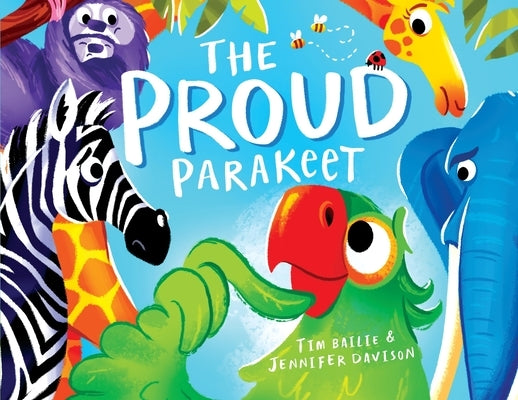 The Proud Parakeet by Bailie, Tim