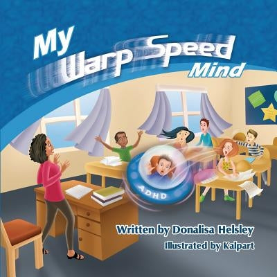 My Warp Speed Mind by Helsley, Donalisa