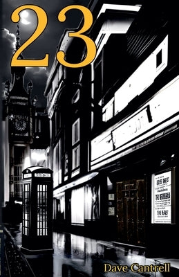 23 by Cantrell, Dave