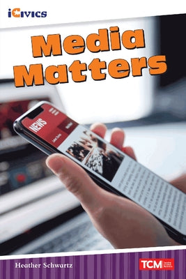 Media Matters by Schwartz, Heather