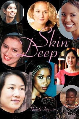 Skin Deep by Ferguson, Nichole