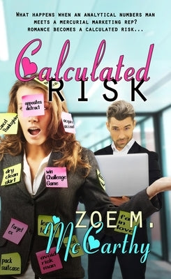 Calculated Risk by McCarthy, Zoe M.