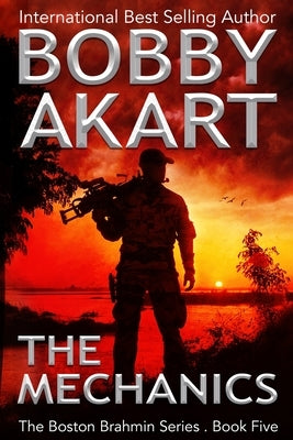 The Mechanics: The Boston Brahmin Book 5 by Akart, Bobby
