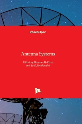 Antenna Systems by Al-Rizzo, Hussain