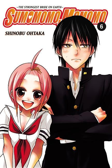 Sumomomo, Momomo, Volume 6: The Strongest Bride on Earth by Ohtaka, Shinobu