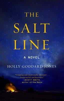 The Salt Line by Goddard Jones, Holly
