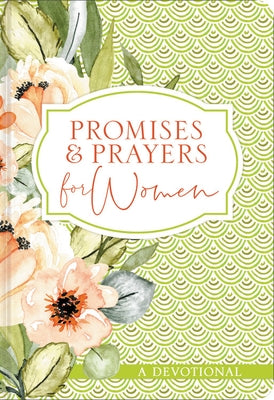 Promises and Prayers for Women: A Devotional by Ellie Claire