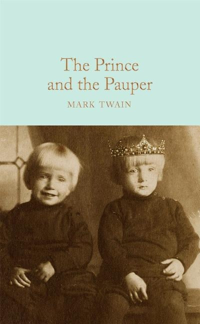 The Prince and the Pauper by Twain, Mark