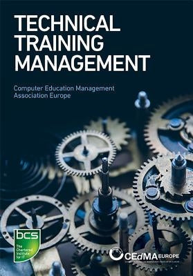 Technical Training Management: Commercial Skills Aligned to the Provision of Successful Training Outcomes by Cedma Europe