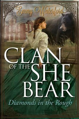 Diamonds in the Rough: The Most Epic Romance of American History by Waterford, Emmy