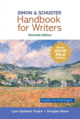 Simon & Schuster Handbook for Writers, MLA Update Edition by Troyka, Lynn