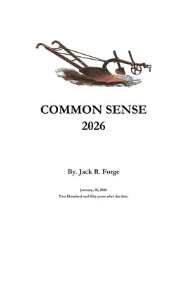 Common Sense 2026 by Forge, Jack R.