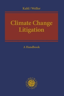 Climate Change Litigation: A Handbook by Kahl, Wolfgang