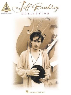 Jeff Buckley Collection by Buckley, Jeff