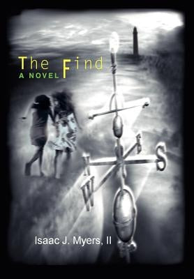 The Find by Myers, Isaac J., II