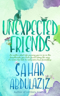 Unexpected Friends by Abdulaziz, Sahar