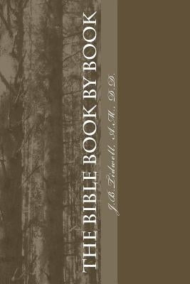 The Bible Book by Book: A Manual for the Outline Study of the Bible by Books by Cameron, Les