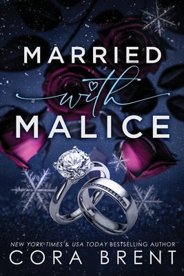 Married With Malice by Brent, Cora