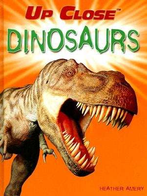 Dinosaurs by Amery, Heather