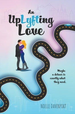 An UpLyfting Love by Davenport, Noelle