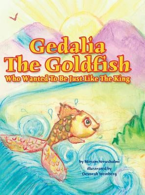 Gedalia The Goldfish (Second Edition) by Yerushalmi, Miriam