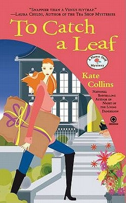To Catch a Leaf by Collins, Kate