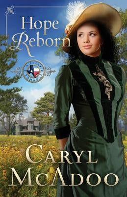 Hope Reborn by McAdoo, Caryl