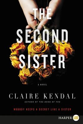 The Second Sister by Kendal, Claire