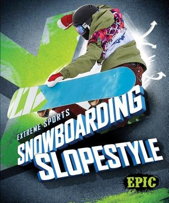 Snowboarding Slopestyle by Adamson, Thomas K.