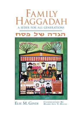 Family Haggadah by Gindi, Elie M.
