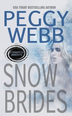 Snow Brides by Webb, Peggy