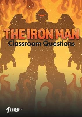 The Iron Man Classroom Questions by Farrell, Amy