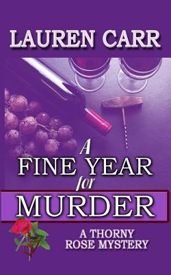 A Fine Year for Murder by Carr, Lauren